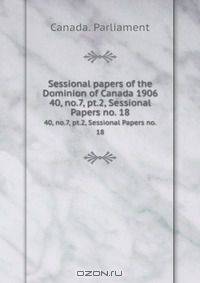 Sessional papers of the Dominion of Canada 1906
