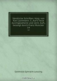 Samtliche Schriften. Hrsg. von Karl Lachmann. 3., Auf