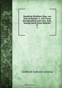 Samtliche Schriften. Hrsg. von Karl Lachmann. 3., Auf