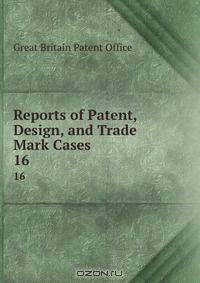 Reports of Patent, Design, and Trade Mark Cases