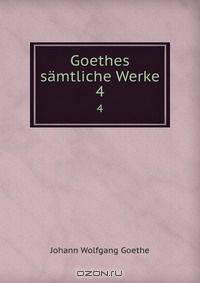 Goethes samtliche Werke
