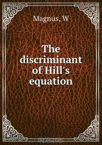 The discriminant of Hill