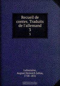 Recueil de contes. Traduits de l