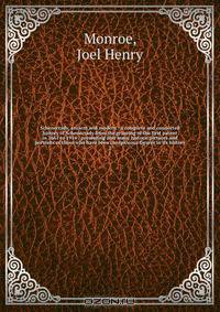 Schenectady, ancient and modern : a complete and connected history of Schenectady from the granting of the first patent in 1661 to 1914 : presenting also many historic pictures and portraits of those who have been conspicuous figures in its history