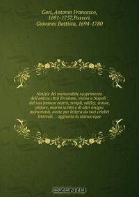 Notizie del memorabile scoprimento dell