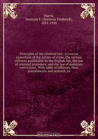 Principles of the criminal law