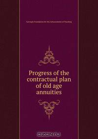 Progress of the contractual plan of old age annuities