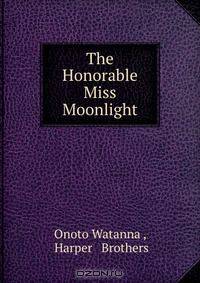 The Honorable Miss Moonlight