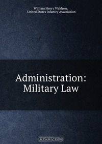 Administration: Military Law