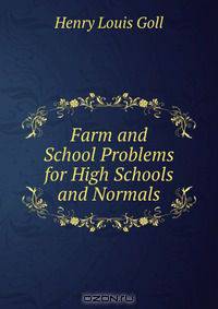 Farm and School Problems for High Schools and Normals