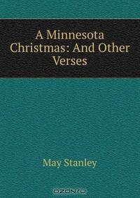 A Minnesota Christmas: And Other Verses