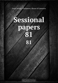 Accounts and papers: fifty six volumes.