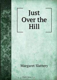 Just Over the Hill