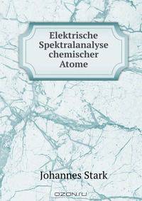 Elektrische Spektralanalyse chemischer Atome