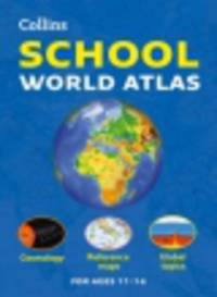 Collins School World Atlas. Age 11