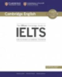 The Official Cambrige Guide to IELTS for Academic & General Training. Student's Book (+DVD)