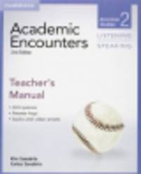 Academic Encounters Level 2 Teacher's Manual Listening and Speaking. American Studies