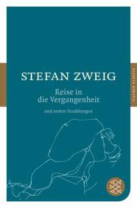 Die Reise in die Vergangenheit und andere Erzahlungen