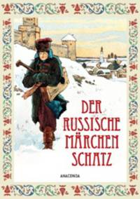 Der Russische M&#228;rchenschatz