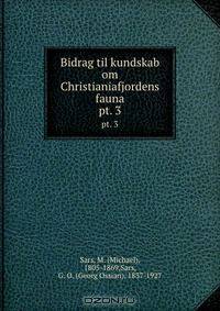 Bidrag til kundskab om Christianiafjordens fauna