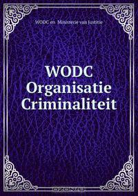 WODC Organisatie Criminaliteit