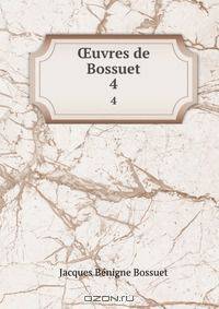 ?uvres de Bossuet