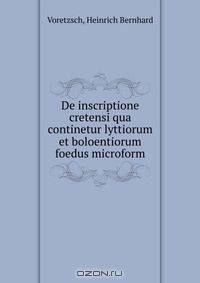 De inscriptione cretensi qua continetur lyttiorum et boloentiorum foedus microform