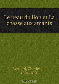Le peau du lion et La chasse aux amants