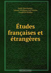 Etudes francaises et etrangeres