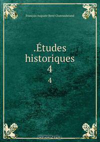 .Etudes historiques.