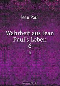 Wahrheit aus Jean Paul