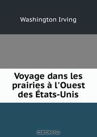Voyage dans les prairies a l