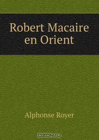 Robert Macaire en Orient