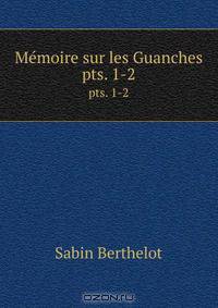Memoire sur les Guanches
