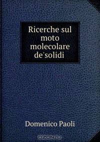 Ricerche sul moto molecolare de