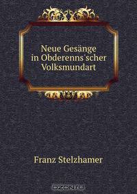 Neue Gesange in Obderenns