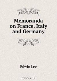 Memoranda on France, Italy and Germany