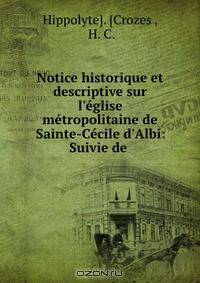 Notice historique et descriptive sur l