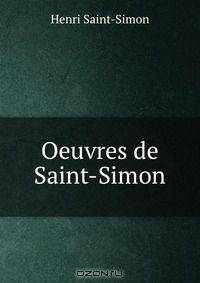 Oeuvres de Saint-Simon