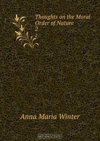 Thoughts on the Moral Order of Nature