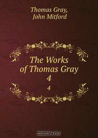 The Works of Thomas Gray