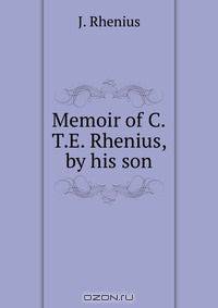 Memoir of C.T.E. Rhenius, by his son