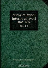 Nuove relazioni intorno ai lavori