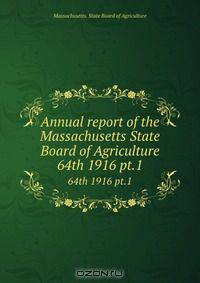Annual report of the Massachusetts State Board of Agriculture