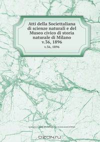 Atti della Societtaliana di scienze naturali e del Museo civico di storia naturale di Milano