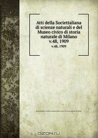 Atti della Societtaliana di scienze naturali e del Museo civico di storia naturale di Milano