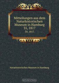 Mitteilungen aus dem Naturhistorischen Museum in Hamburg