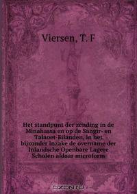 Het standpunt der zending in de Minahassa en op de Sangir- en Talaoet-Eilanden, in het bijzonder inzake de overname der Inlandsche Openbare Lagere Scholen aldaar microform