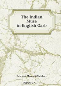 The Indian Muse in English Garb