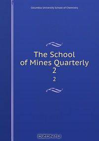 The School of Mines Quarterly